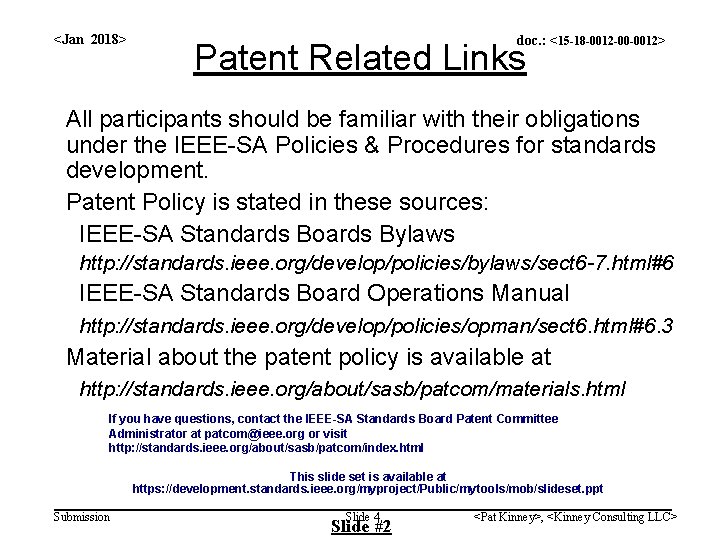 <Jan 2018> doc. : <15 -18 -0012 -00 -0012> Patent Related Links All participants