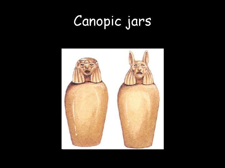 Canopic jars 