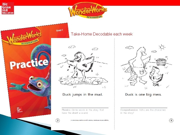 Take-Home Decodable each week Take-Home Decodable each week