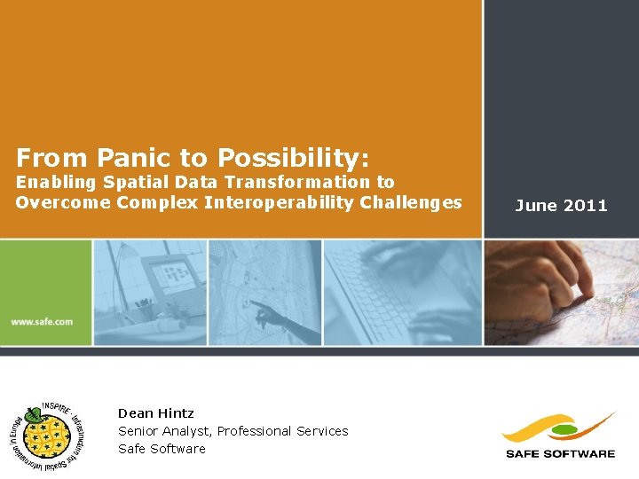 From Panic to Possibility: Enabling Spatial Data Transformation to Overcome Complex Interoperability Challenges Dean
