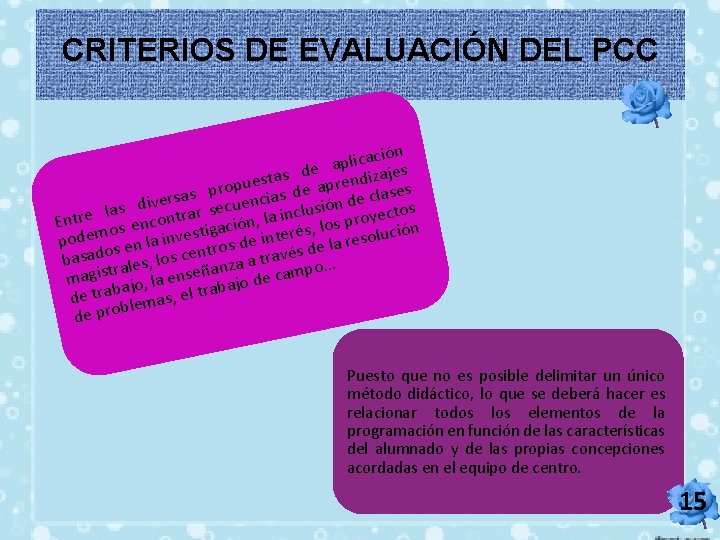 CRITERIOS DE EVALUACIÓN DEL PCC ón i c a c i l e ap