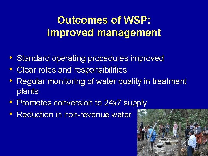 Outcomes of WSP: improved management • • • Standard operating procedures improved Clear roles