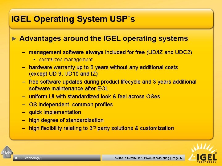 IGEL Operating System USP´s ► Advantages around the IGEL operating systems – management software