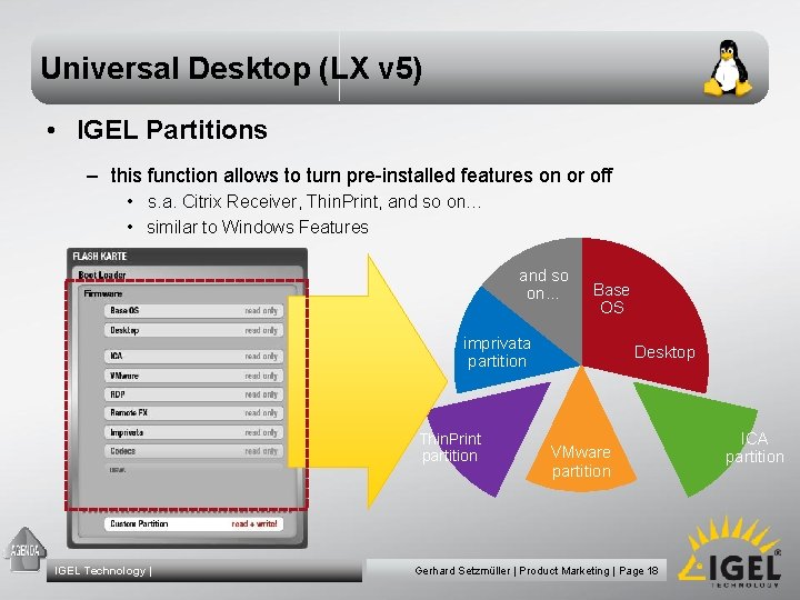 Universal Desktop (LX v 5) • IGEL Partitions – this function allows to turn