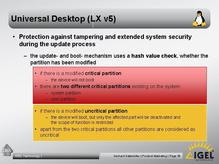 Universal Desktop (LX v 5) • Protection against tampering and extended system security during