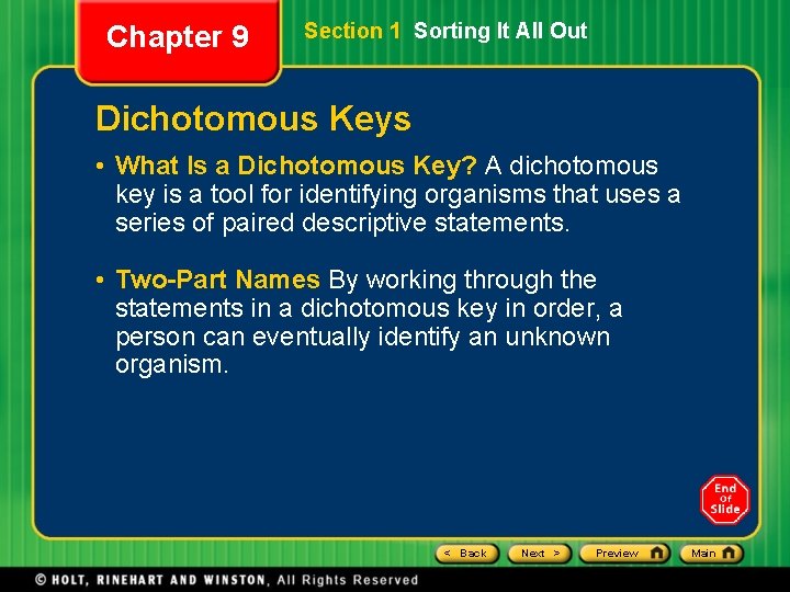 Chapter 9 Section 1 Sorting It All Out Dichotomous Keys • What Is a