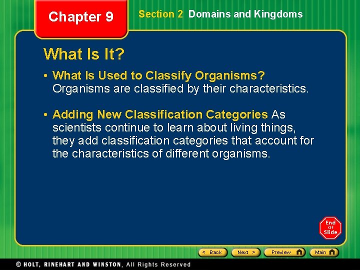 Chapter 9 Section 2 Domains and Kingdoms What Is It? • What Is Used