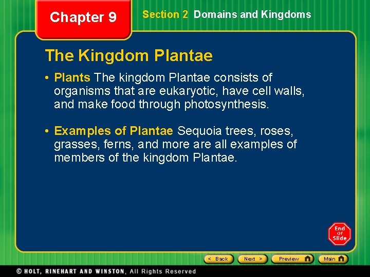 Chapter 9 Section 2 Domains and Kingdoms The Kingdom Plantae • Plants The kingdom