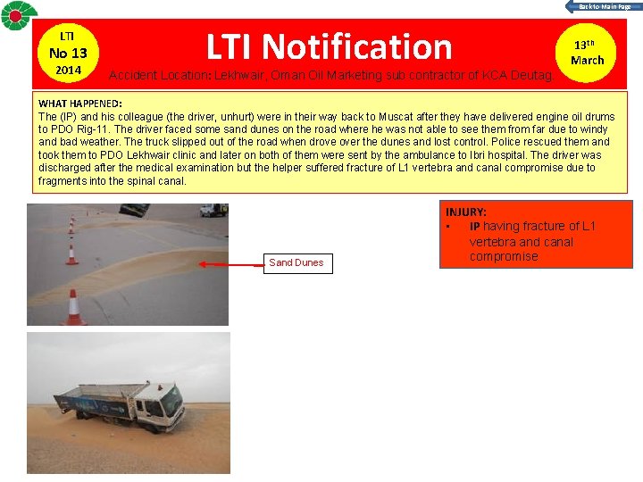 Back to Main Page LTI No 13 2014 LTI Notification Accident Location: Lekhwair, Oman