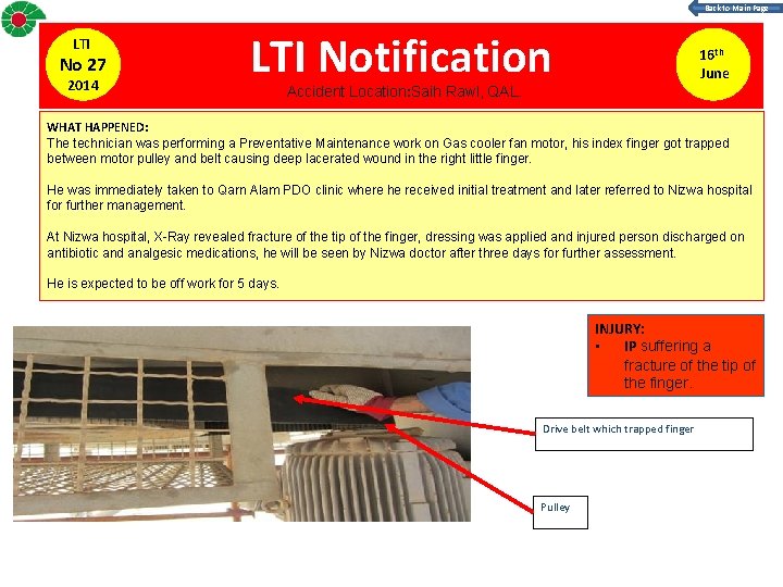 Back to Main Page LTI No 27 2014 LTI Notification 16 th June Accident