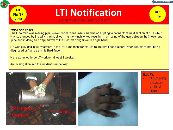 Back to Main Page LTI No 37 2014 LTI Notification Accident Location: Hoist 54,