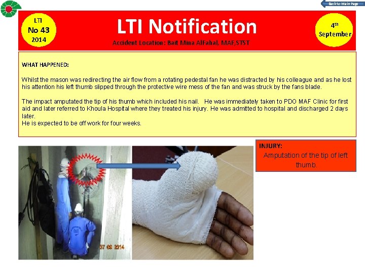 Back to Main Page LTI No 43 2014 LTI Notification Accident Location: Bait Mina