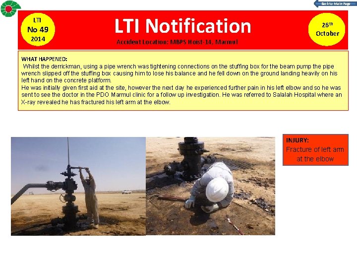 Back to Main Page LTI No 49 2014 LTI Notification Accident Location: MBPS Hoist-14,