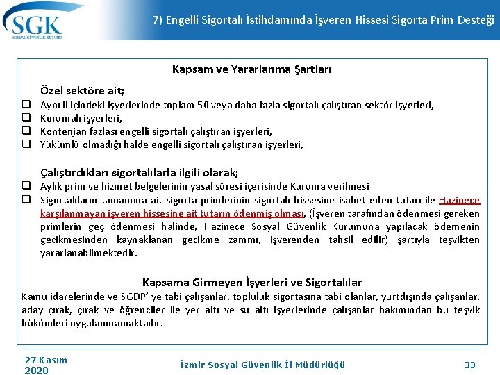 7) Engelli Sigortalı İstihdamında İşveren Hissesi Sigorta Prim Desteği Kapsam ve Yararlanma Şartları Özel