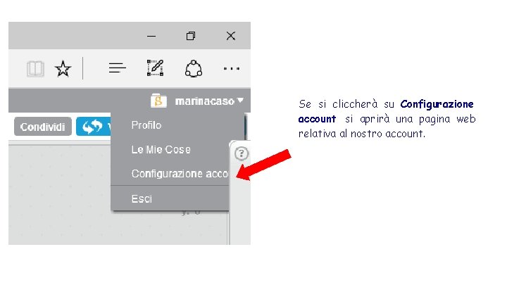 Se si cliccherà su Configurazione account si aprirà una pagina web relativa al nostro