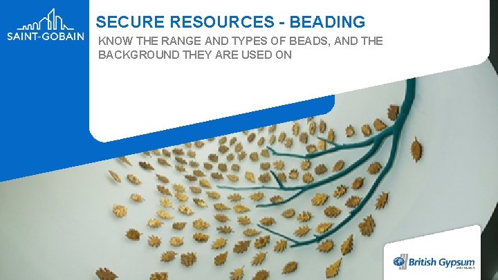 SECURE RESOURCES - BEADING KNOW THE RANGE AND TYPES OF BEADS, AND THE BACKGROUND