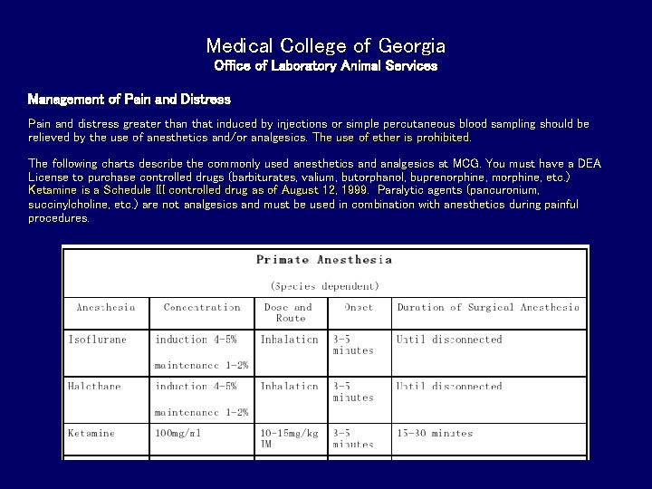Medical College of Georgia Office of Laboratory Animal Services Management of Pain and Distress Medical College of Georgia Office of Laboratory Animal Services Management of Pain and Distress