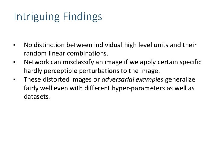 Intriguing Findings ▪ ▪ ▪ No distinction between individual high level units and their