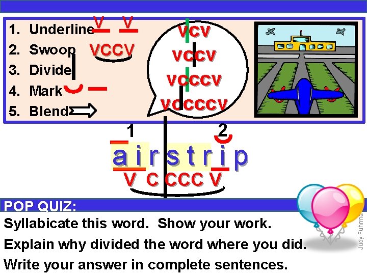 1. 2. 3. 4. 5. Underline. V V Swoop VCCV Divide Mark Blend vcv