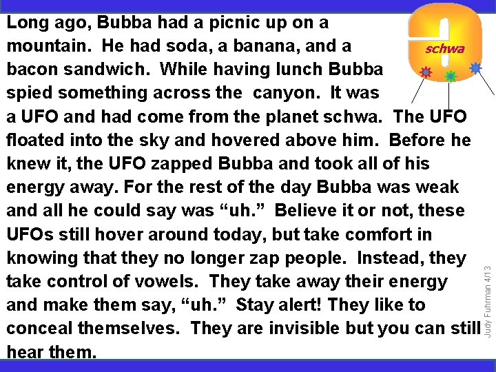 Judy Fuhrman 4/13 Long ago, Bubba had a picnic up on a mountain. He
