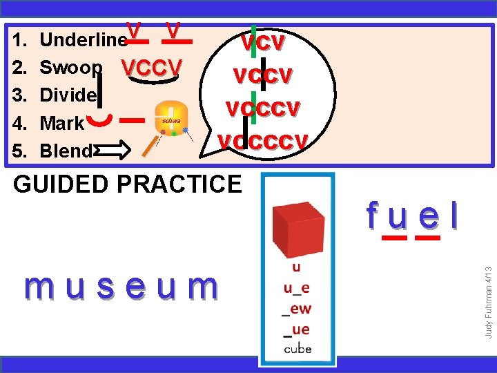 Underline. V V Swoop VCCV Divide Mark Blend / vcv vcccv vccccv GUIDED PRACTICE