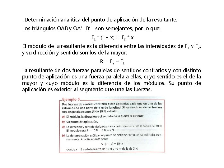 -Determinación analítica del punto de aplicación de la resultante: Los triángulos OAB y OA’B’ -Determinación analítica del punto de aplicación de la resultante: Los triángulos OAB y OA’B’