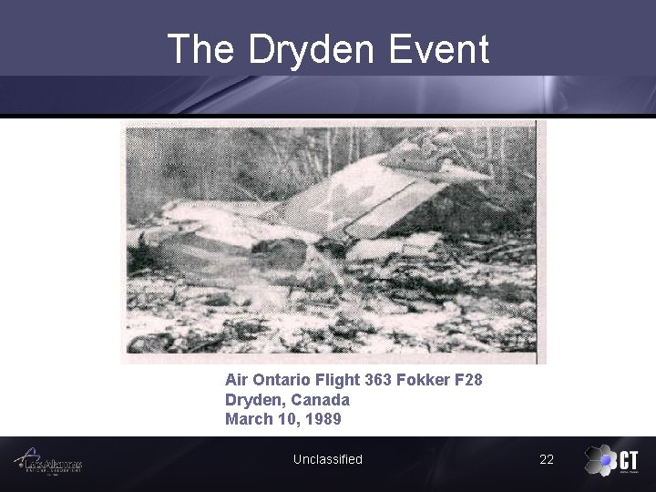 The Dryden Event Air Ontario Flight 363 Fokker F 28 Dryden, Canada March 10,