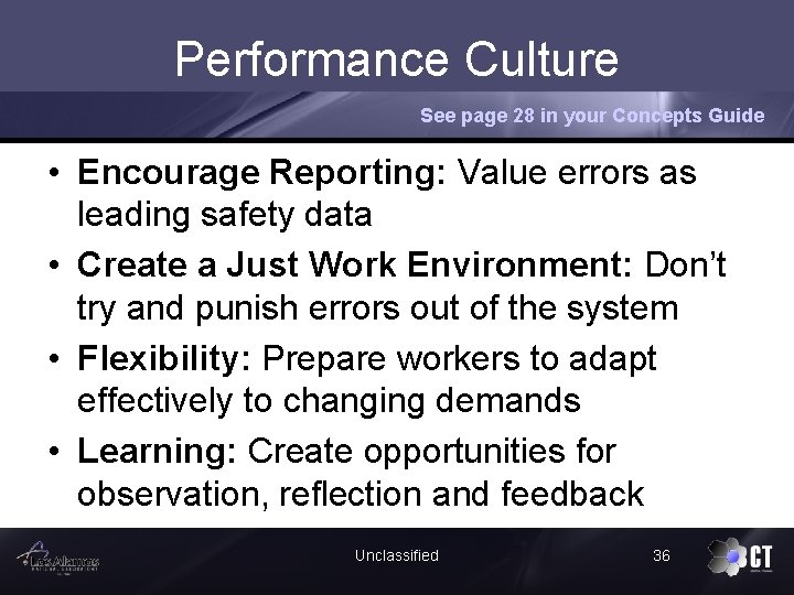 Performance Culture See page 28 in your Concepts Guide • Encourage Reporting: Value errors