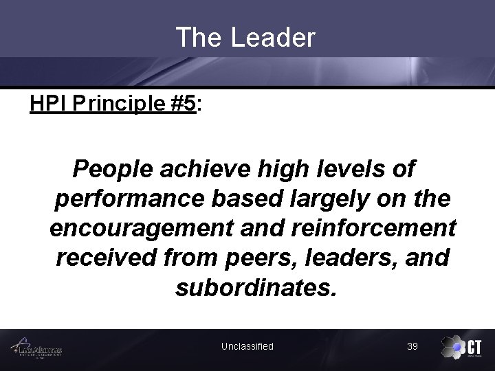 The Leader HPI Principle #5: People achieve high levels of performance based largely on