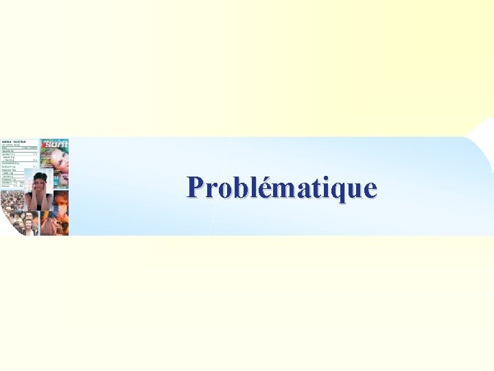 Problématique 