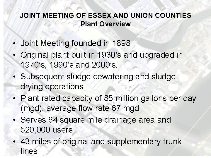 JOINT MEETING OF ESSEX AND UNION COUNTIES Plant Overview • Joint Meeting founded in