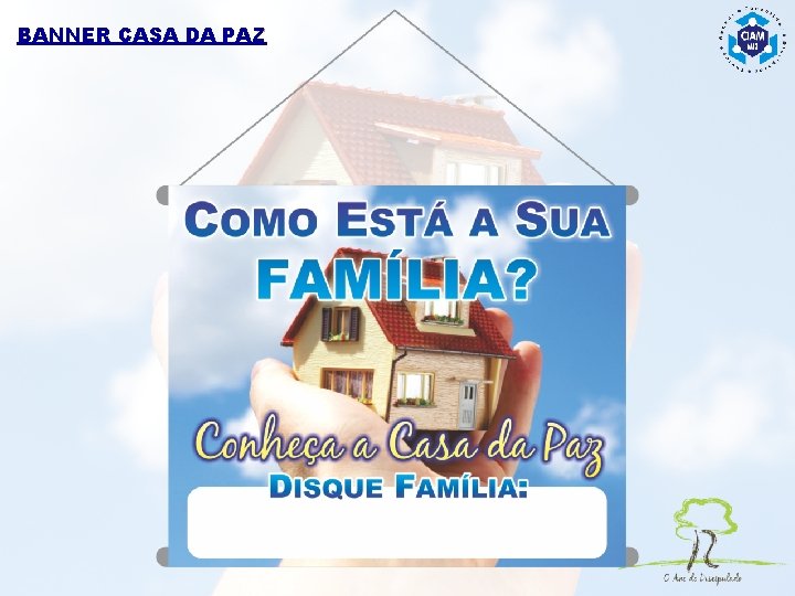 BANNER CASA DA PAZ 