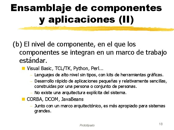 Ensamblaje de componentes y aplicaciones (II) (b) El nivel de componente, en el que
