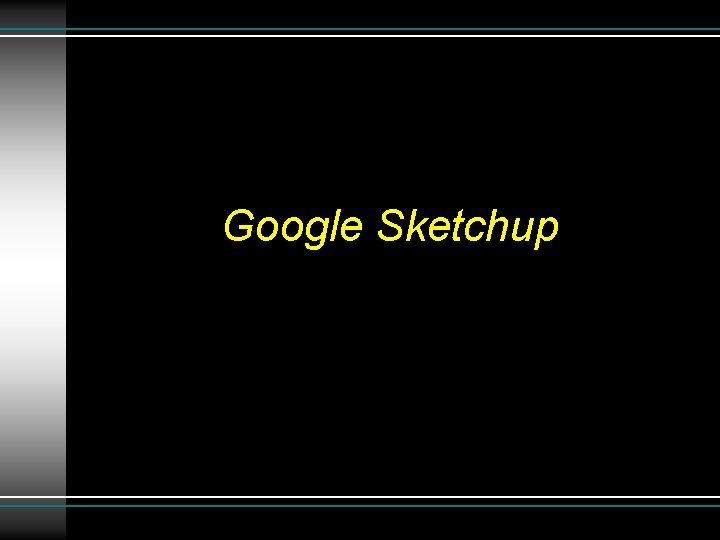 Google Sketchup 