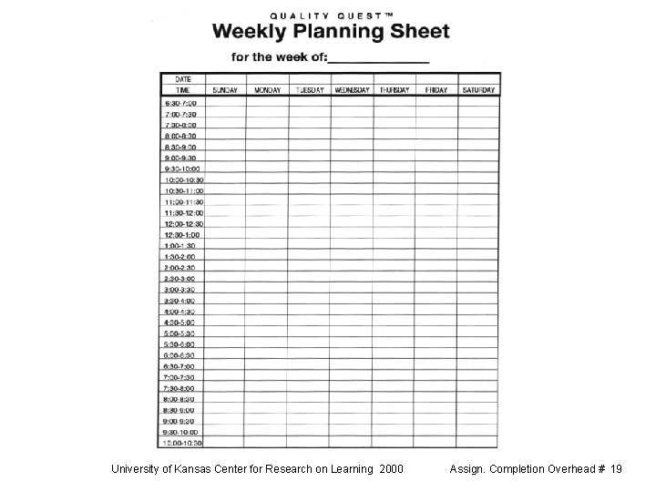 University of Kansas Center for Research on Learning 2000 Assign. Completion Overhead # 19