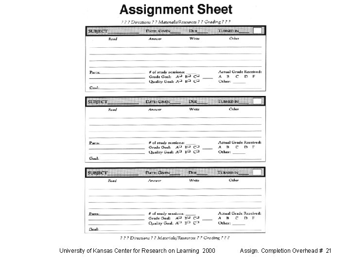 University of Kansas Center for Research on Learning 2000 Assign. Completion Overhead # 21