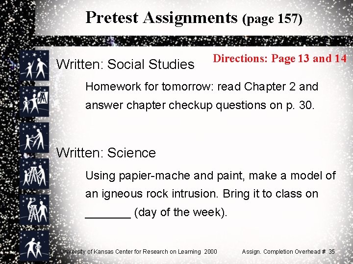 Pretest Assignments (page 157) Written: Social Studies Directions: Page 13 and 14 Homework for