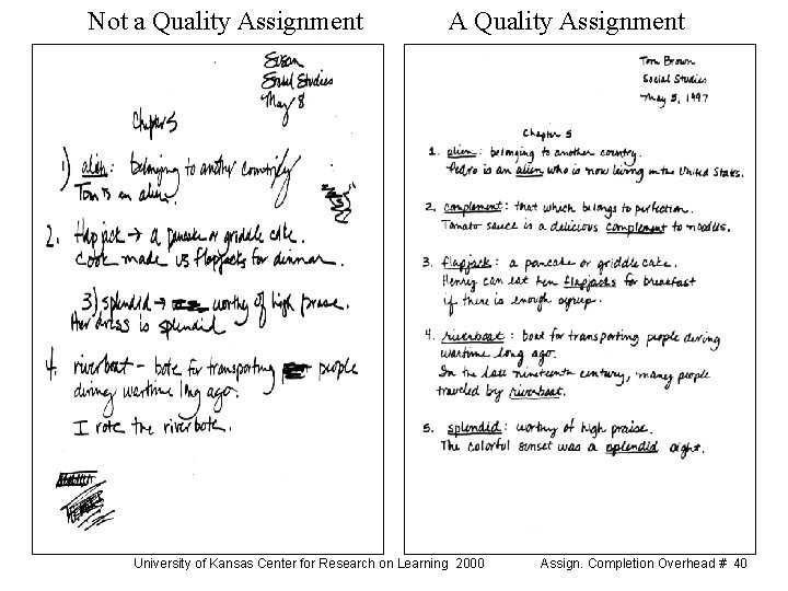 Not a Quality Assignment A Quality Assignment University of Kansas Center for Research on