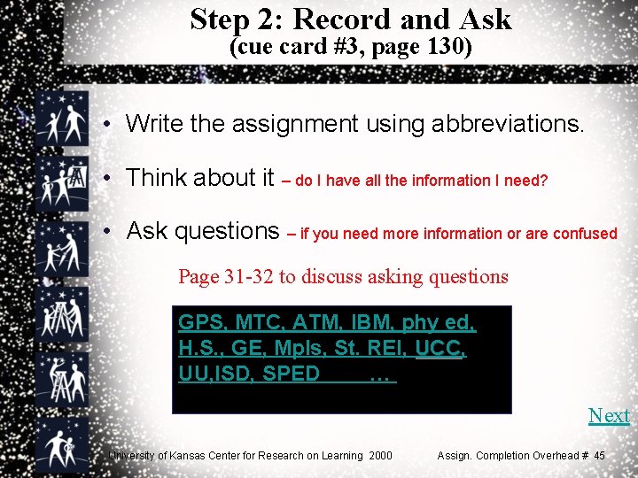 Step 2: Record and Ask (cue card #3, page 130) • Write the assignment