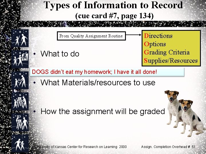 Types of Information to Record (cue card #7, page 134) From Quality Assignment Routine