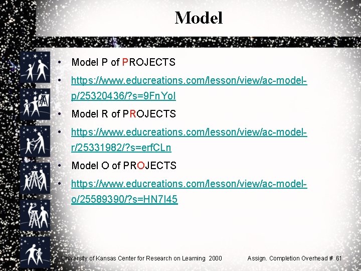Model • Model P of PROJECTS • https: //www. educreations. com/lesson/view/ac-modelp/25320436/? s=9 Fn. Yo.