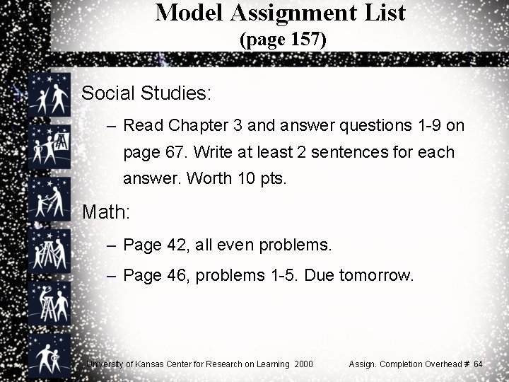 Model Assignment List (page 157) Social Studies: – Read Chapter 3 and answer questions