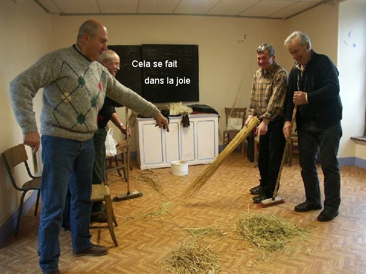 Cela se fait dans la joie 