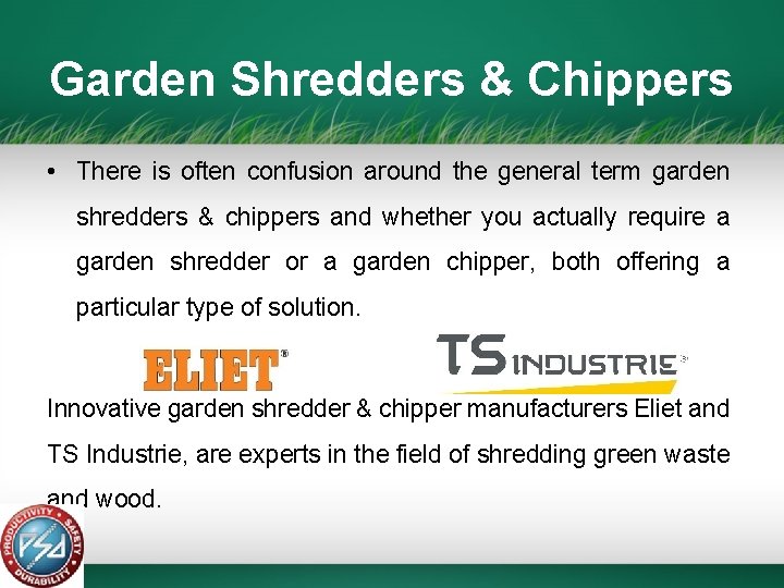 Garden Shredders & Chippers • There is often confusion around the general term garden