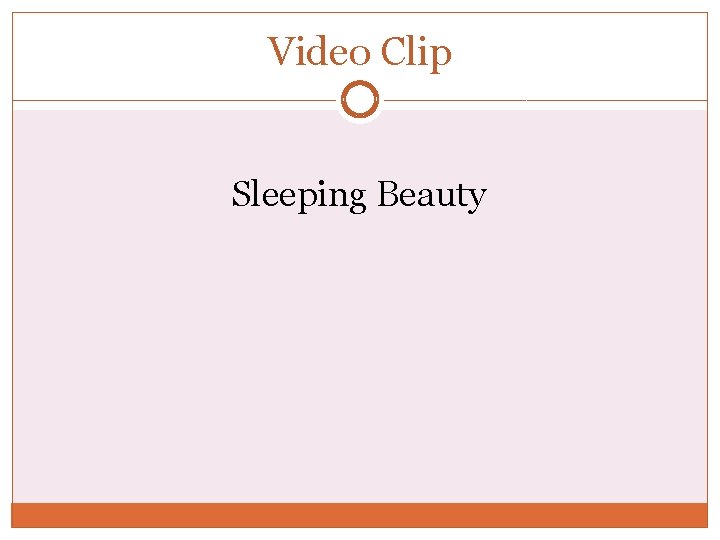 Video Clip Sleeping Beauty Video Clip Sleeping Beauty