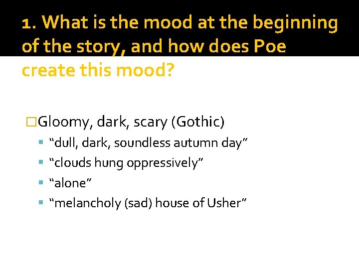 1. What is the mood at the beginning of the story, and how does