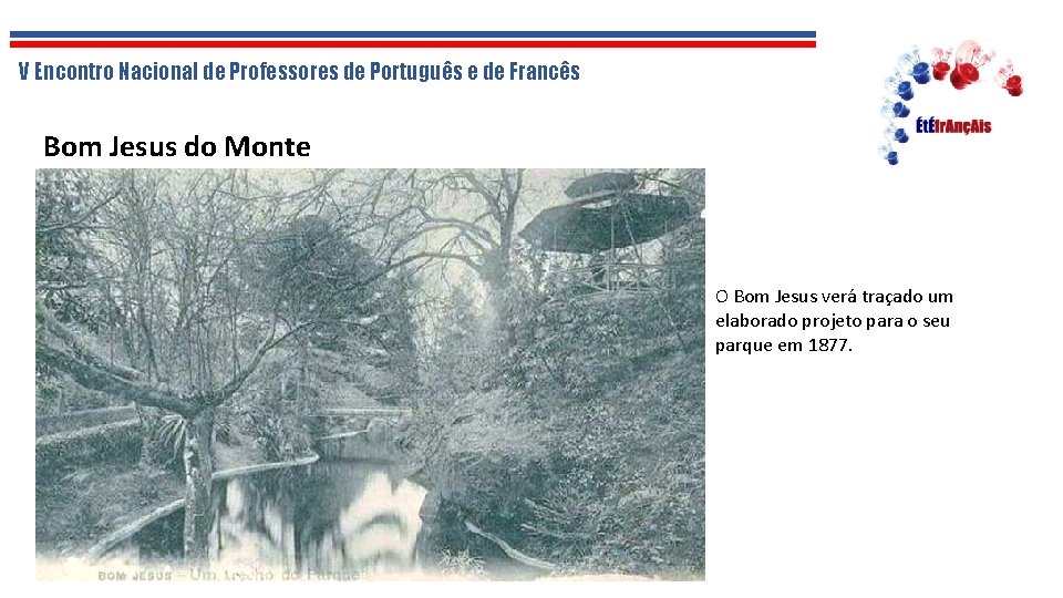 V Encontro Nacional de Professores de Português e de Francês Bom Jesus do Monte