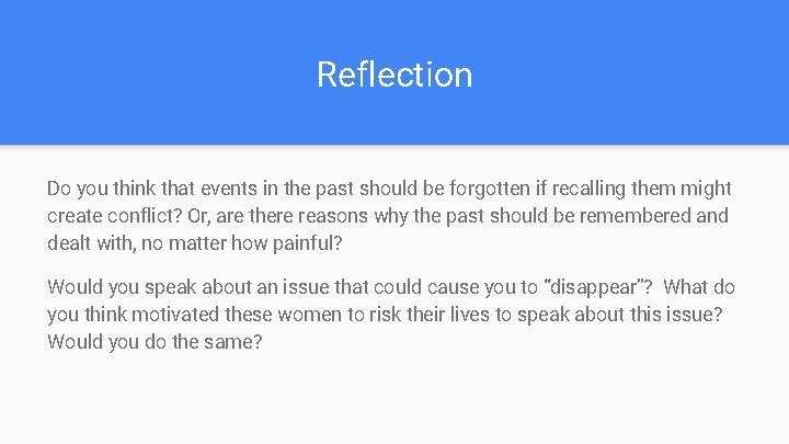 Reflection Do you think that events in the past should be forgotten if recalling Reflection Do you think that events in the past should be forgotten if recalling
