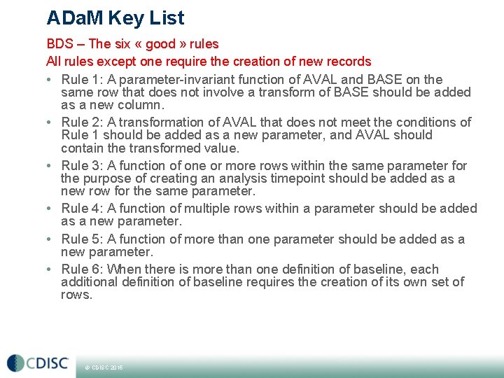 ADa. M Key List BDS – The six « good » rules All rules