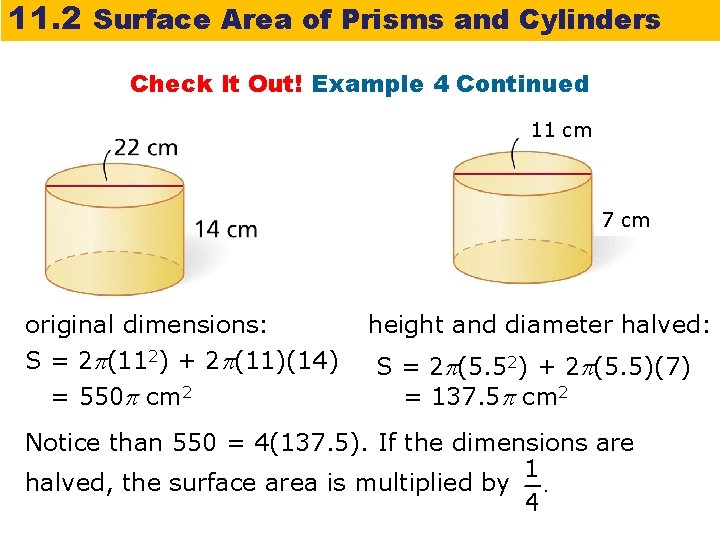 11. 2 Surface Area of Prisms and Cylinders Check It Out! Example 4 Continued